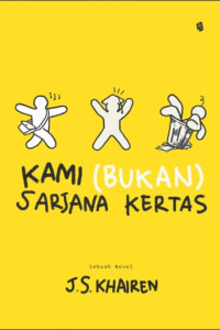 Image of KAMI (BUKAN) SARJANA KERTAS