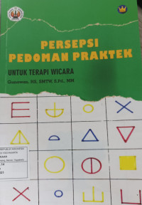 Image of PERSEPSI PEDOMAN PRAKTEK UNTUK TERAPI WICARA