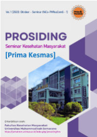 Prosiding seminar kesehatan masyarakat (Prima Kesmas) vol. 1 (2023) : Oktober _seminar (Nice PHRescoms_1)