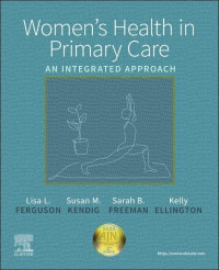 Women's Health in Primary Care: An Integrated Approach 1ed